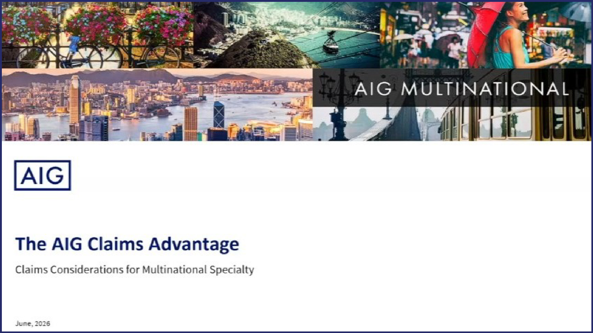 The AIG Claims Advantage for Multinational Specialty